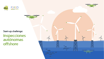  Start-up challenge: Inspecciones autónomas offshore