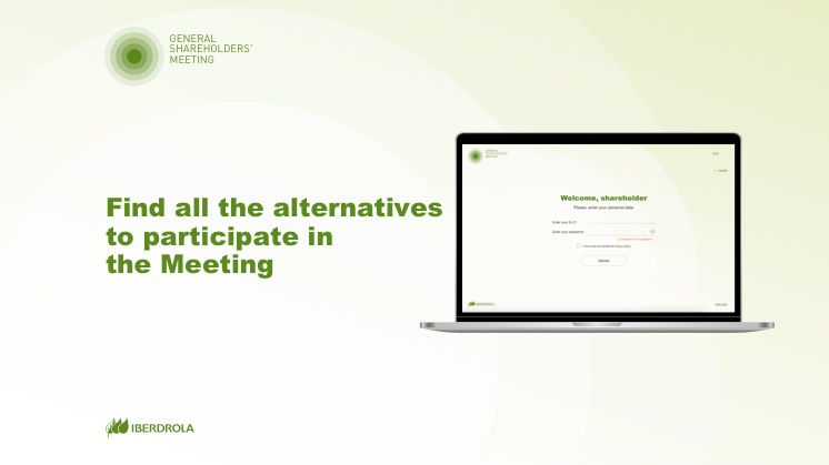 Find all the alternatives to participate in the Meeting. 