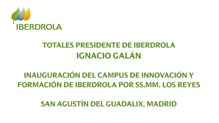 Totales de Ignacio Galán, presidente de Iberdrola sobre el Campus Iberdrola y valoración de la Ley de Cambio Climático y de la electrificación como vector de recuperación